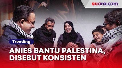Ngaku Ingin ke Palestina Jika Jadi Presiden, Anies Kini Bagi Bantuan ke Sana: Contoh Orang Konsisten