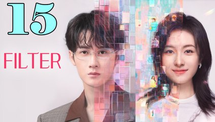 Filter - Episode 15 (English Subtitle)