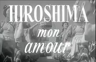 HIROSHIMA, MON AMOUR (1959) Bande Anonce Française