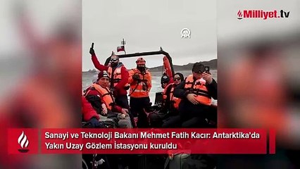 Bakan Kacır ayrıntılarını paylaştı: Antarktika'da heyecanlandıran gelişme