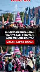 Gunungan BH Pakaian Wanita Jadi Rebutan yang Menang Banyak Malah Bapak-bapak