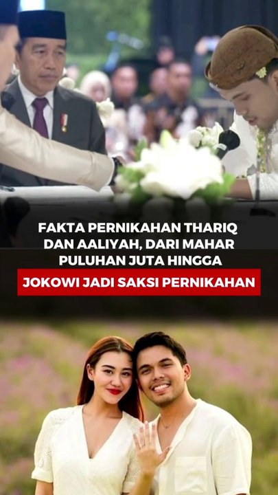 Fakta Pernikahan Thariq dan Aaliyah, Dari Mahar Puluhan Juta Hingga Jokowi Menjadi Saksi Pernikahan
