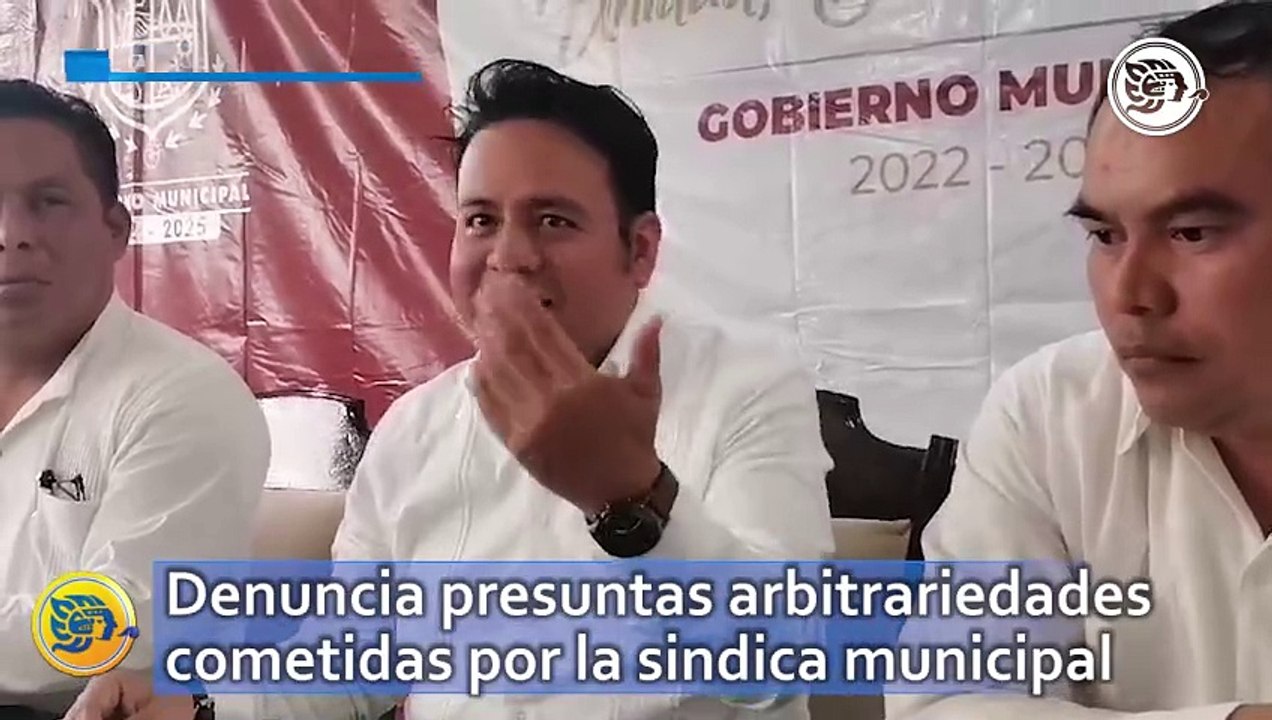 Alcalde de Ixhuatlán del Sureste, denuncia presuntas arbitrariedades cometidas por la sindica municipal