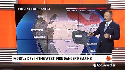 Wildfire danger remains in the West as dry conditions continue