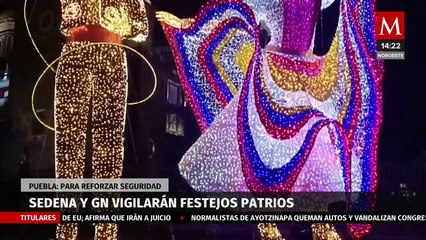 Puebla está listo para los festejos patrios