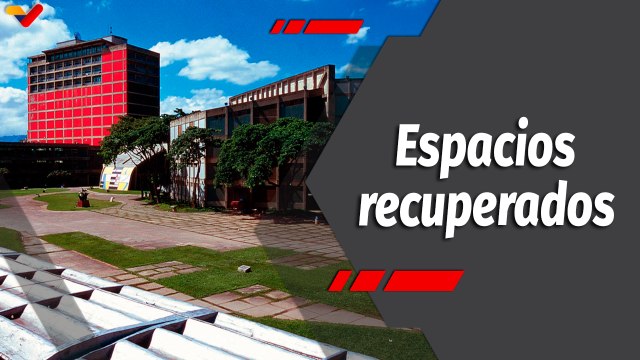 Programa 360 | Misión Venezuela Bella recupera infraestructura de 75 edificios de la UCV