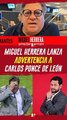 Miguel HERRERA se va CONTRA Carlos Ponce de León
