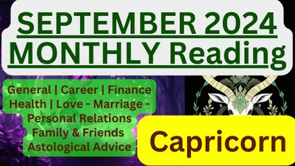 Capricorn Monthly Horoscope September 2024 with Astrologer Pallav Bhatt