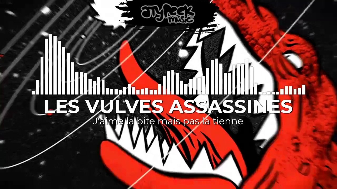 Les Vulves Assassines - J'aime la bi** mais pas la tienne ☆☆☆☆☆