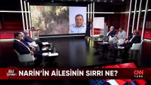 Narin'in babası CNN TÜRK'te neler söyledi? Cinayet düğümünü o yazışma mı çözecek? Planlayan, azmettiren, katleden kim? Akıl Çemberi'nde konuşuldu