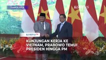 Prabowo Temui Presiden hingga Perdana Menteri Vietnam: Untuk Mempererat Kerja Sama