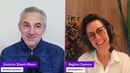 Meditação e Saúde - Meditantes PodCast #52