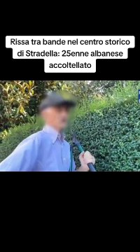 Rissa tra bande nel centro storico di Stradella: 25enne albanese accoltellato