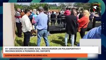 91° Aniversario de Cerro Azul: Inauguraron un polideportivo y reconocieron a pioneros del deporte