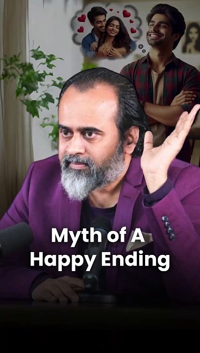 Myth of A Happy Ending || Acharya Prashant