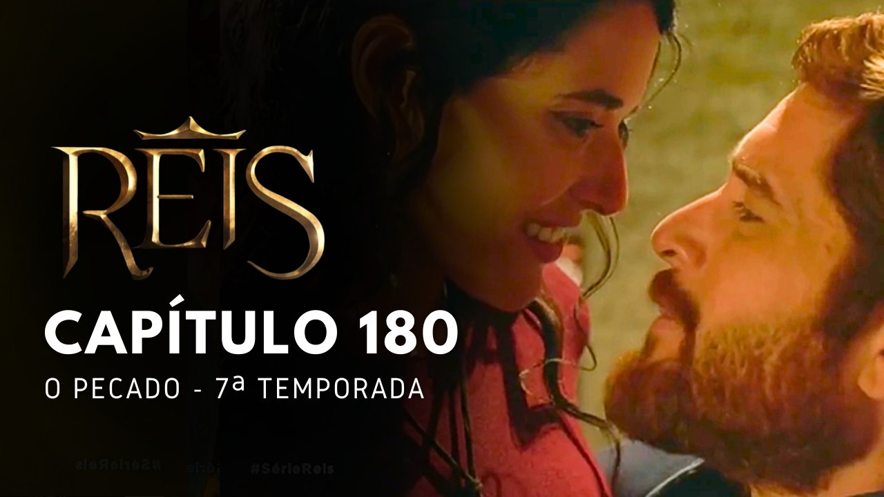 NOVELA REIS - CAPÍTULO 180