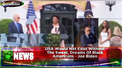 USA Would Not Exist Without The Sweat, Dreams Of Black Americans - Joe Biden ~ OsazuwaAkonedo