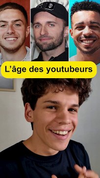 L'âge des youtubeurs (Mister V, Natoo, Michou)