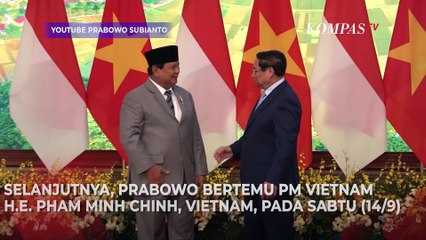 Download Video: Kunker Prabowo ke Vietnam, Sampaikan Salam dari Jokowi hingga Undang Presiden T Lm ke Pelantikan