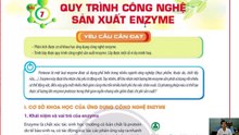 Audio CTST - Sinh 10 Chuyên đề 2 Bài 7 Quy trình công nghệ sản xuất enzyme
