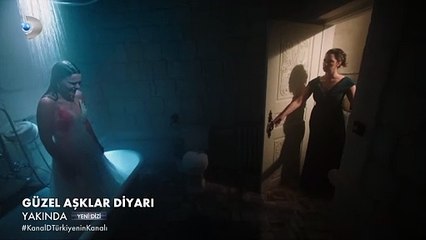 Güzel Aşklar Diyarı yakında Kanal D'de
