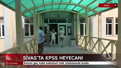 Sivas'ta sınava geç kaldı kabahati halk otobüsünde buldu