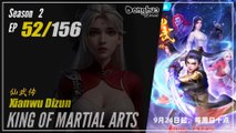 【Xianwu Dizun】  Season 2 EP 52 (78) - King Of Martial Arts | Donghua - 1080P