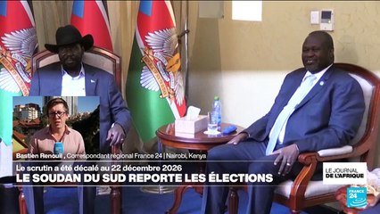 Le Soudan du Sud reporte de deux ans les élections marquant la fin de la transition