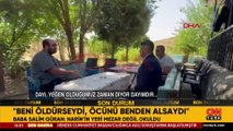 SON DAKİKA! Narin Güran'ın babası Arif Güran:  'Hepsi akraba bile olsa ben vazgeçmem'