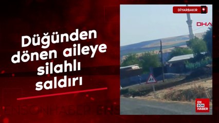 Diyarbakır'da düğünden dönen ailenin otomobillerine silahlı saldırı düzenlendi