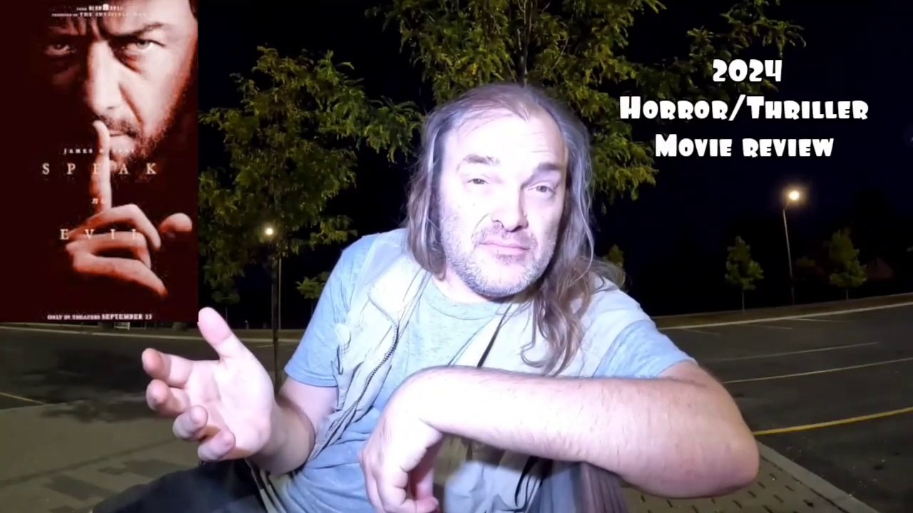 Speak no evil 2024 Horror/Thriller Movie Review 