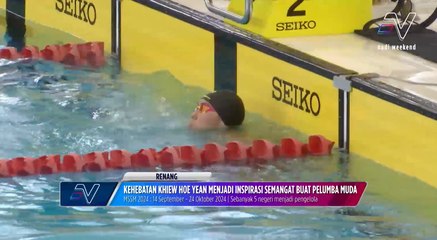 Pencapaian Khiew Hoe Yean jadi inspirasi buat perenang muda