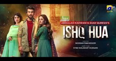 Ishq Hua Episode 07 [Eng_Sub] Digitally Presented_by_Jhalak_Beauty_Cream_-_15th_September_2024(360p)