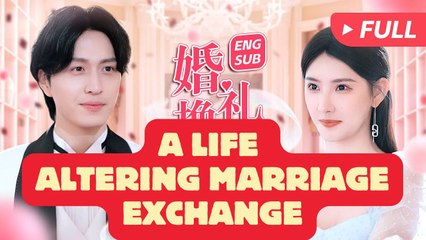 A Life,altering Marriage Exchange (Complete)