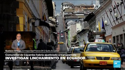 Informe desde Quito: investigan caso de linchamiento en Cayambe, Ecuador