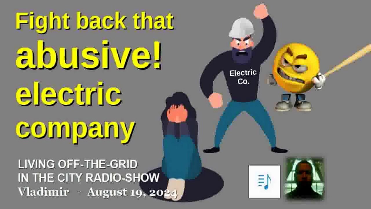 Beat back that abusive electric company