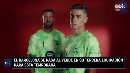 El Barcelona se pasa al verde en su tercera equipación para esta temporada