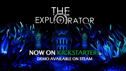 The Explorator Official Kickstarter Launch Trailer