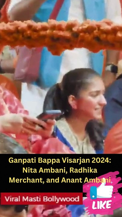Ganpati Bappa Visarjan 2024 Nita Ambani, Radhika Merchant, and Anant Ambani Viral Masti Bollywood