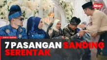 7 pasangan pengantin di DUN Mahkota bersanding serentak