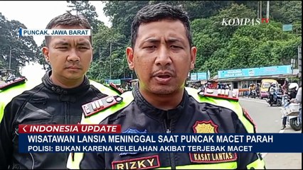 Wisatawan Lansia Meninggal saat Puncak Macet Parah, Begini Keterangan Polisi