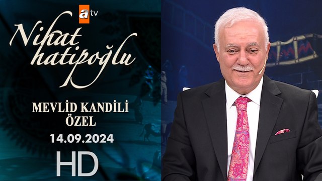 Nihat Hatipoğlu ile Mevlid Kandili Özel | 14 Eylül 2024
