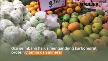 Pentingnya Asupan Gizi Seimbang untuk Tubuh