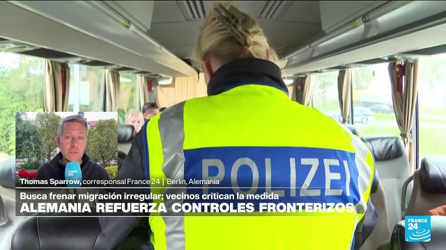 Informe desde Berlín: control fronterizo alemán busca reducir la inmigración y fortalecer seguridad