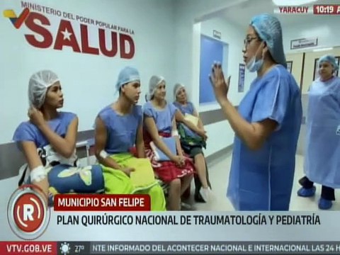 Plan Quirúrgico Nacional atendió a pacientes con diversas patologías en el estado Yaracuy