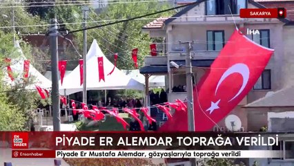 Piyade Er Mustafa Alemdar, gözyaşlarıyla toprağa verildi