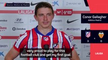 Gallagher recalls 'special feeling' of scoring his first Atletico goal