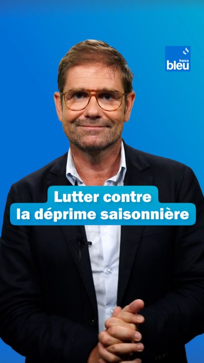 Comment lutter contre la déprime saisonnière ? Les conseils du Dr Kierzek