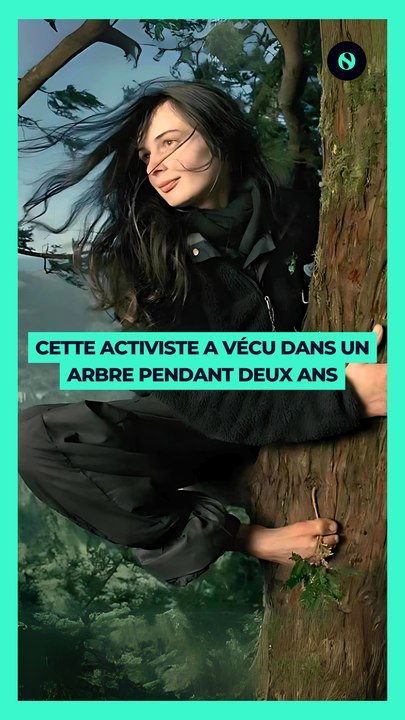 Cette activiste a vécu dans un arbre pendant deux ans !