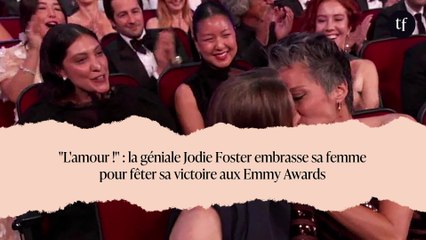 "L'amour !" : la géniale Jodie Foster embrasse sa femme pour fêter sa victoire aux Emmy Awards